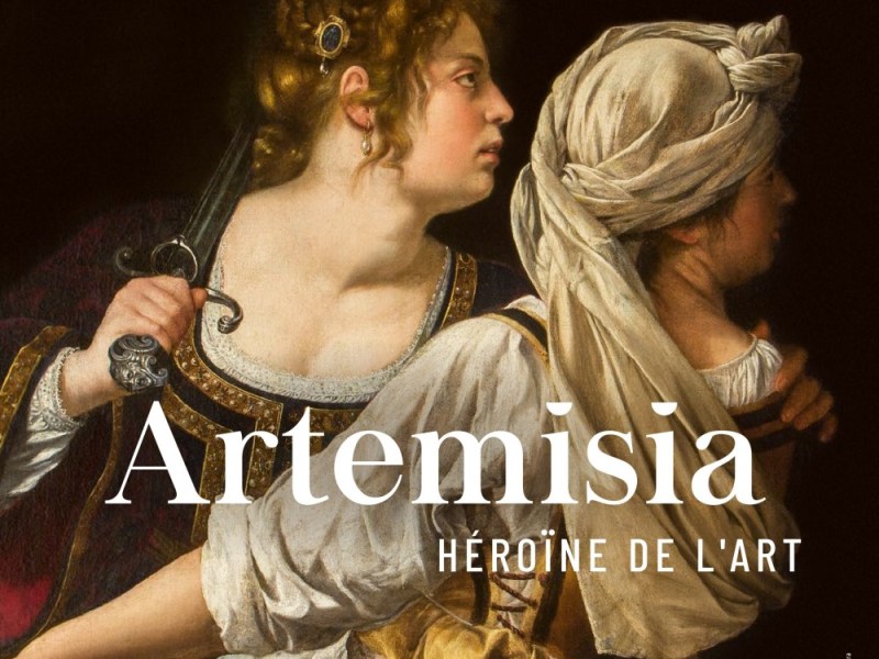 Artemisia, Héroïne de l&rsquo;art Expo Musée Jacquemart-André – Paris&nbsp;8e